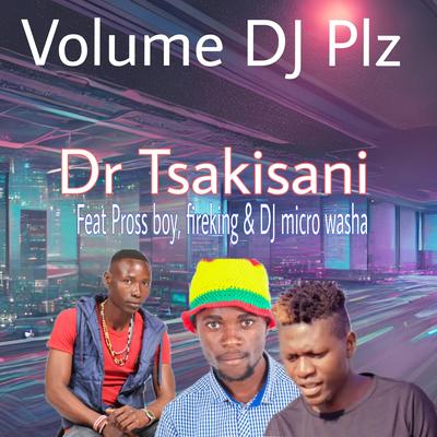 Volume DJ remix (feat. FireKing, Pross Boy, Vha Zito SA & DJ Micro)'s cover