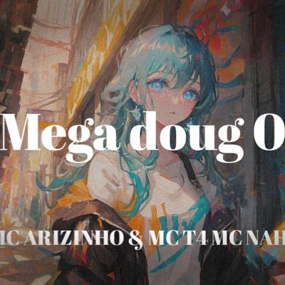 Mega Doug 09 By Mc Arizinho's cover