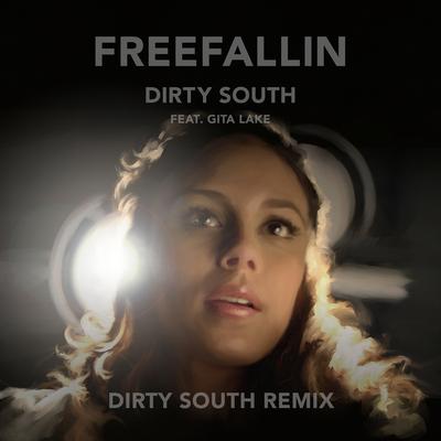 Freefallin (Dirty South Remix) [feat. Gita Lake]'s cover