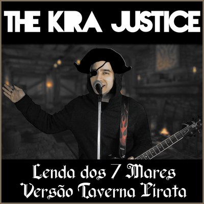 Lenda dos 7 Mares By The Kira Justice's cover