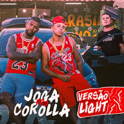 Joga pro Corola (Versão Light) By Mc Copinho, DJ Buiu da Mangueira's cover