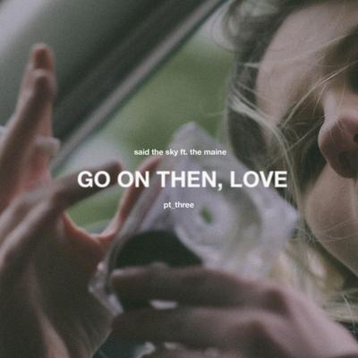 Go On Then, Love's cover