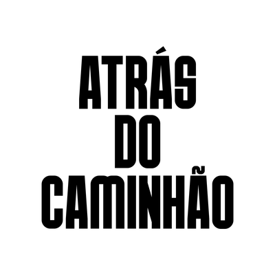 MEGA FUNK ATRÁS DO CAMINHÃO's cover