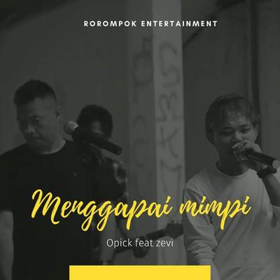 Menggapai mimpi By ZEVI, Opick's cover