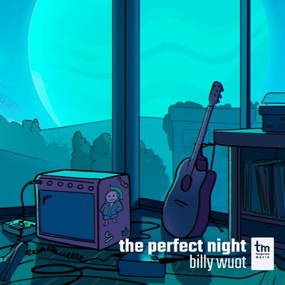 the perfect night By Billy Wuot's cover