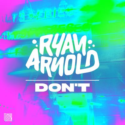 Don't By Ryan Arnold's cover