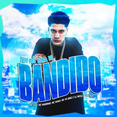 Tem Mo Cara de Bandido By Dj Wesley Gonzaga's cover