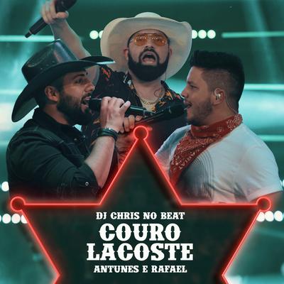 Couro Lacoste By Antunes e Rafael, Dj Chris No Beat's cover