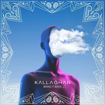 Bring It Back By Kallaghan's cover