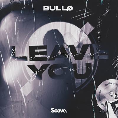 BULLØ's cover