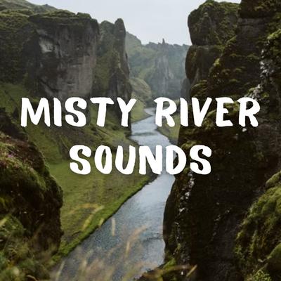 Misty River Sounds's cover