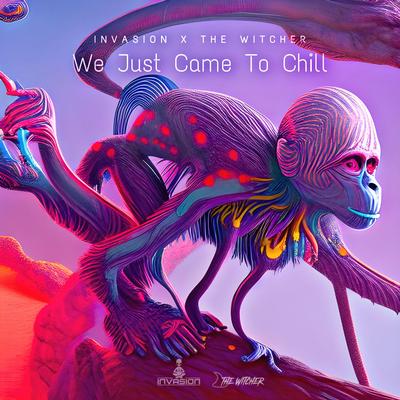 We Just Came To Chill By Invasion, the witcher's cover