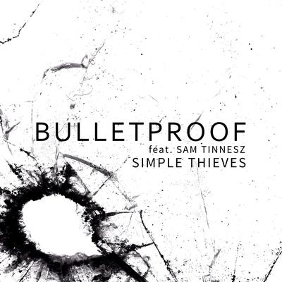 Bulletproof By Simple Thieves, Sam Tinnesz's cover