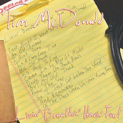 Livin' Breathin' Havin' Fun By Tim McDonald's cover