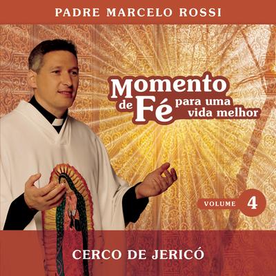 A Volta Ao Cerco De Jericó 6 By Padre Marcelo Rossi's cover
