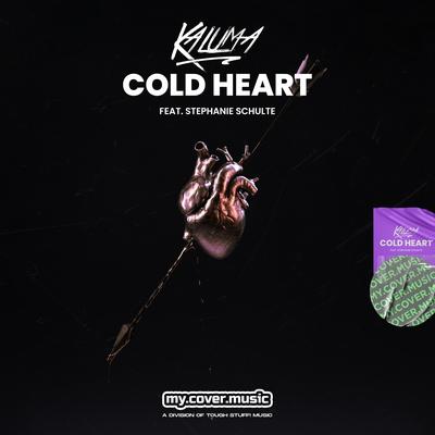 Cold Heart By KALUMA, Stephanie Schulte's cover