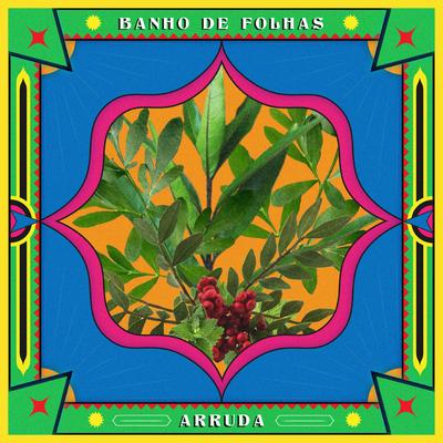 Banho de Folhas By arrudA's cover