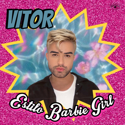 ESTILO BARBIE GIRL By Vitor Arouche, Rei dos Beats's cover