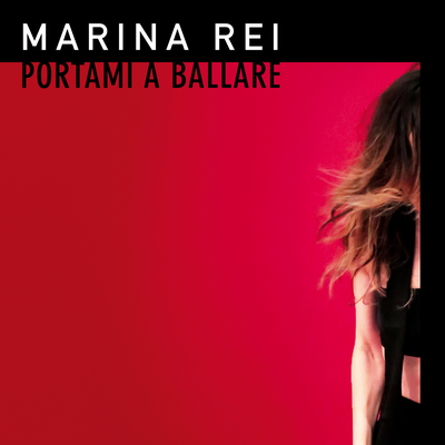 Portami a ballare By Marina Rei's cover