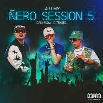 Ñero Session 5's cover