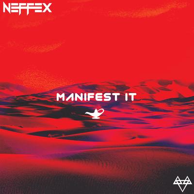 Manifest It By NEFFEX's cover