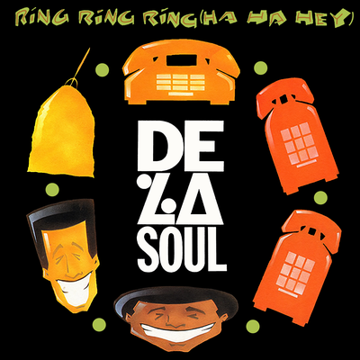 Ring Ring Ring (Ha Ha Hey) (Single Mix) By De La Soul's cover