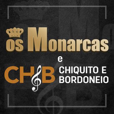 Edição Especial 2 Os Monarcas E Chiquito & Bordoneio's cover