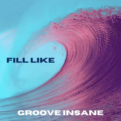 Fill Like's cover