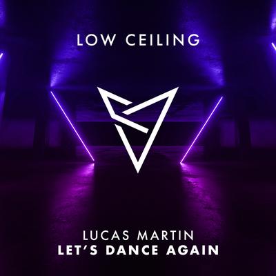 LET'S DANCE AGAIN By Lucas Martin's cover