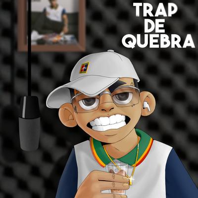 Trap de Quebra (Deluxe)'s cover