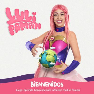 Bienvenidos (Juega, Aprende, Baila Canciones Infantiles Con Luli Pampín)'s cover
