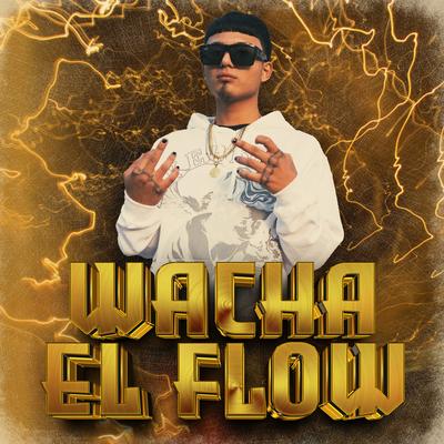 Wacha el Flow's cover