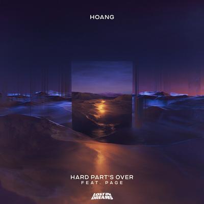 Hard Part's Over (feat. Page) By Hoang, Page's cover