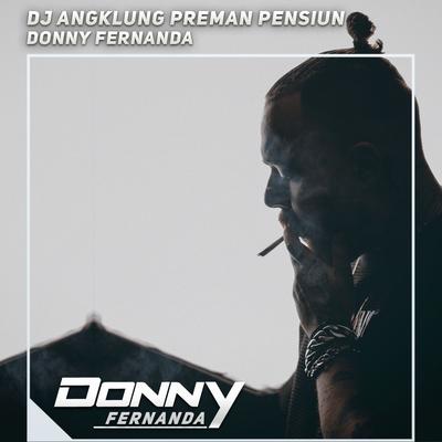 Dj Angklung Preman Pensiun's cover