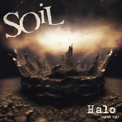 Halo (Re-Recorded - Slowed + Reverb) By SOiL's cover