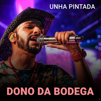 Dono da Bodega By Unha Pintada's cover