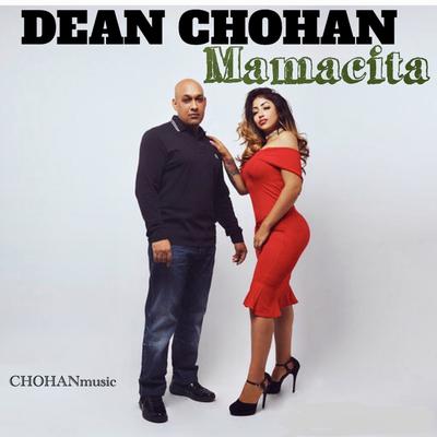 Mamacita By Dean Chohan's cover