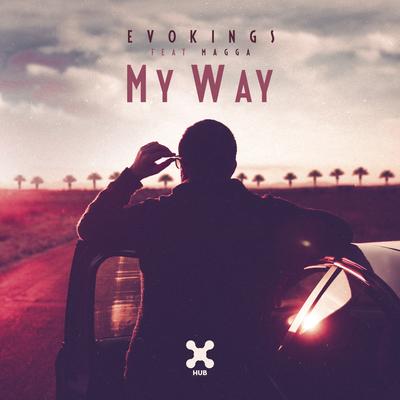 My Way (feat. Magga) By Evokings, Magga's cover