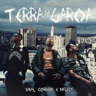 Terra da Garoa By DDL, Kakas, Correria, NAGAST's cover