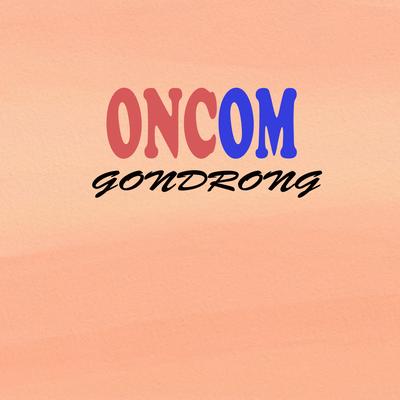 Oncom Gondrong (Remastered 2009)'s cover