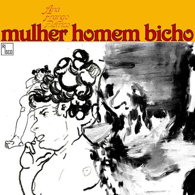 Mulher Homem Bicho By Ana Frango Elétrico's cover