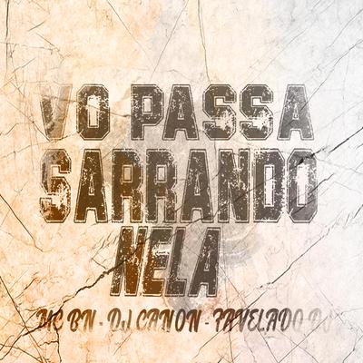 Vo Passa Sarrando Nela's cover