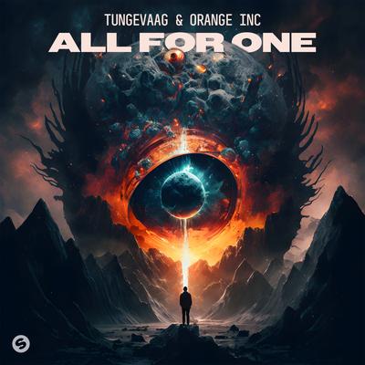 All For One By Tungevaag, Orange INC's cover