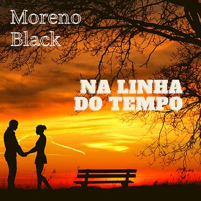 Na linha do tempo By Moreno Black's cover