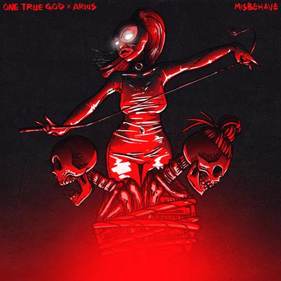 Misbehave By One True God, ARIUS's cover