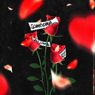 Someone You Loved By JOEY DJIA's cover