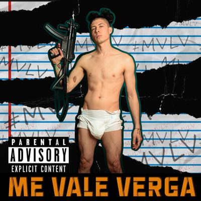 Me Vale Verga's cover