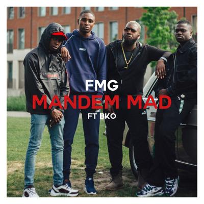 Mandem Mad By Fmg, BKO's cover