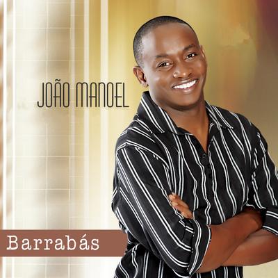 Aquele Crente By João Manoel's cover