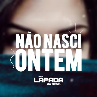 Não Nasci Ontem's cover